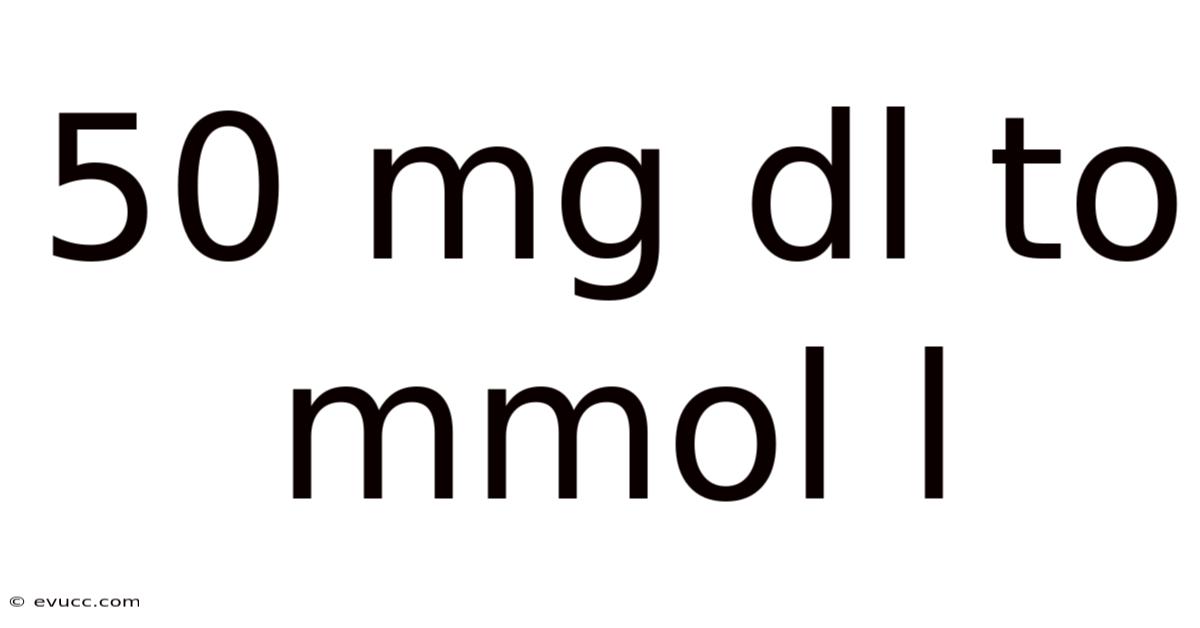 50 Mg Dl To Mmol L