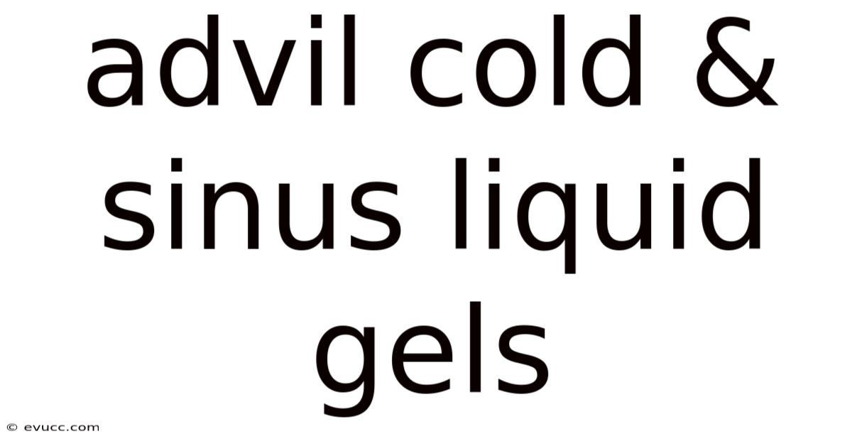 Advil Cold & Sinus Liquid Gels