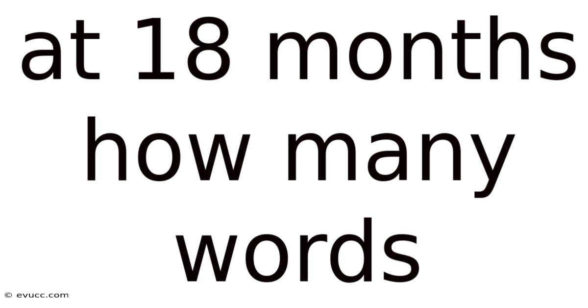 At 18 Months How Many Words