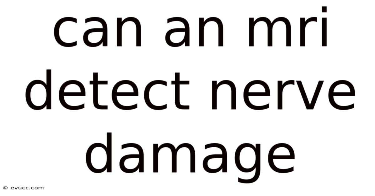 Can An Mri Detect Nerve Damage
