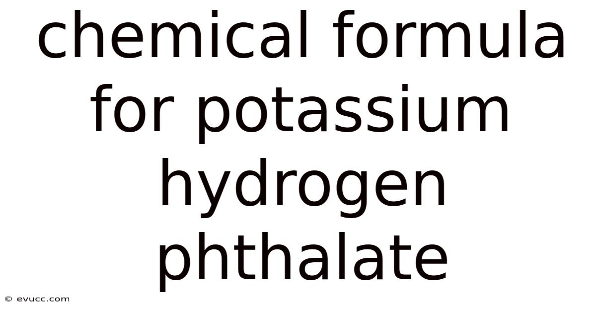 Chemical Formula For Potassium Hydrogen Phthalate