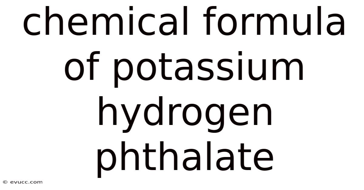 Chemical Formula Of Potassium Hydrogen Phthalate