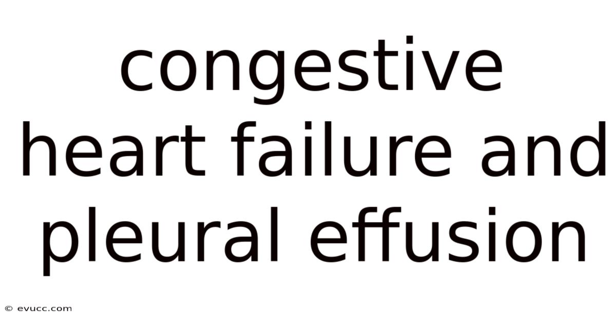 Congestive Heart Failure And Pleural Effusion