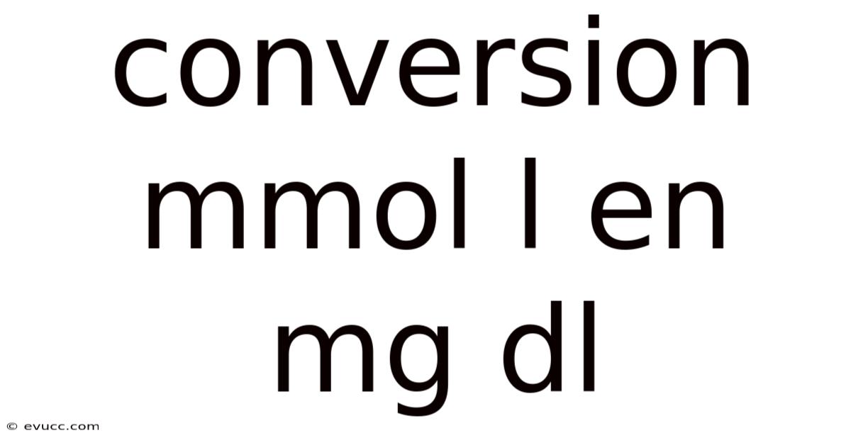 Conversion Mmol L En Mg Dl