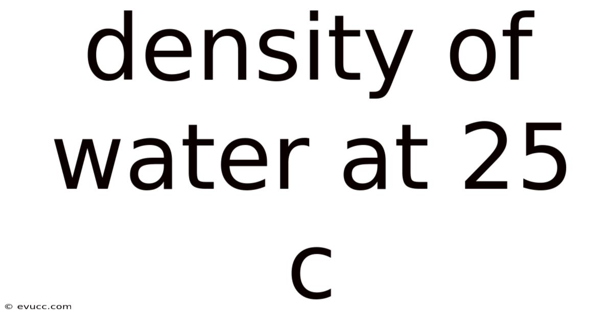 Density Of Water At 25 C