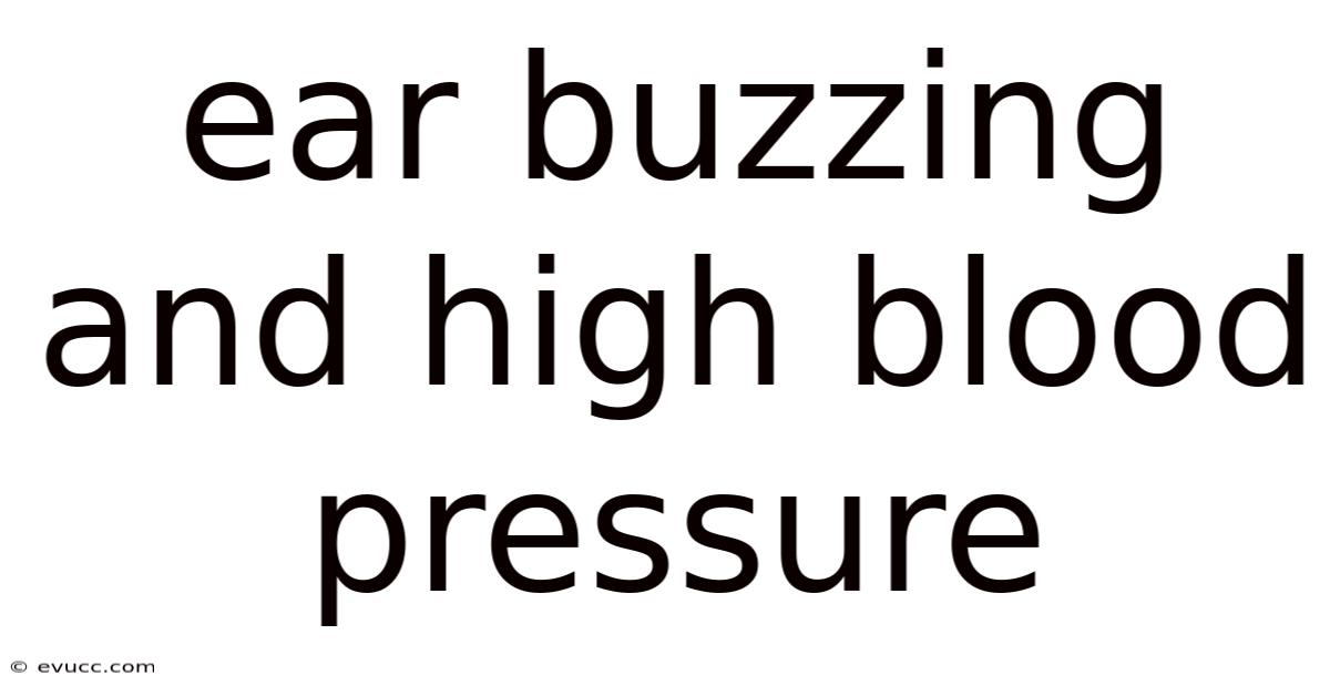 Ear Buzzing And High Blood Pressure