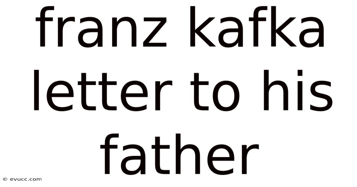 Franz Kafka Letter To His Father