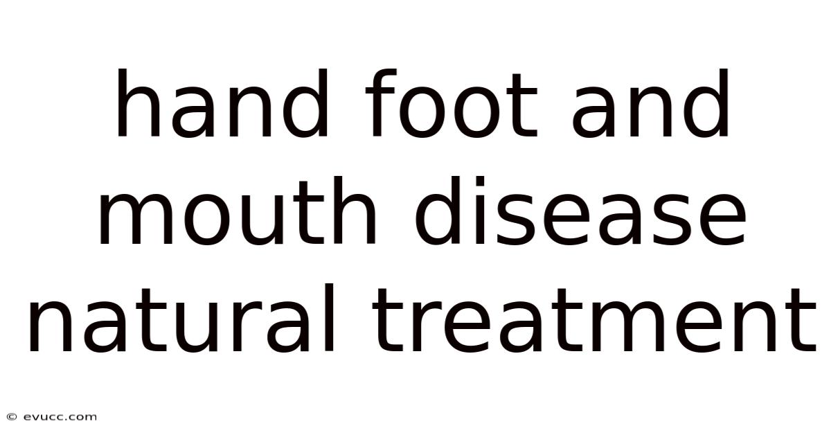 Hand Foot And Mouth Disease Natural Treatment