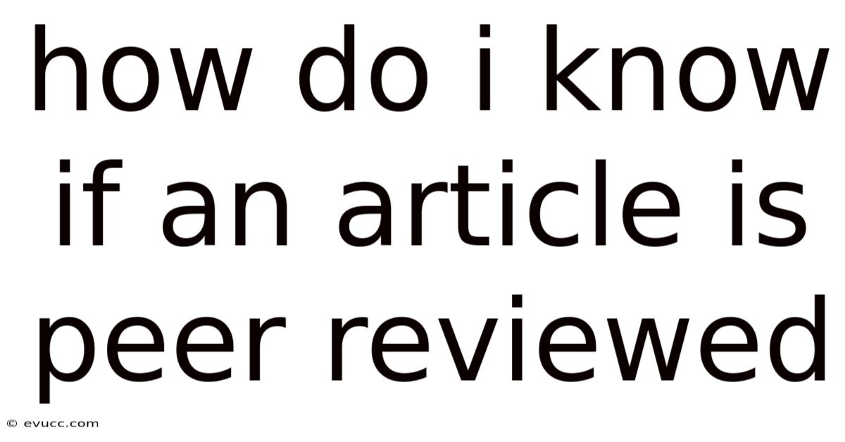 How Do I Know If An Article Is Peer Reviewed