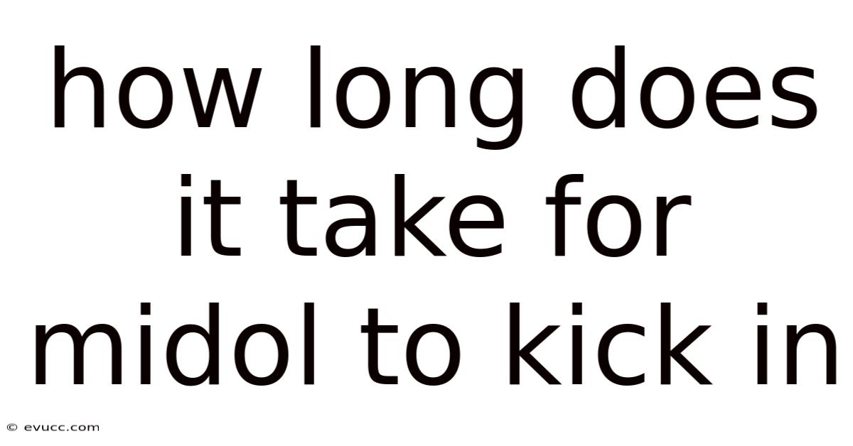 How Long Does It Take For Midol To Kick In