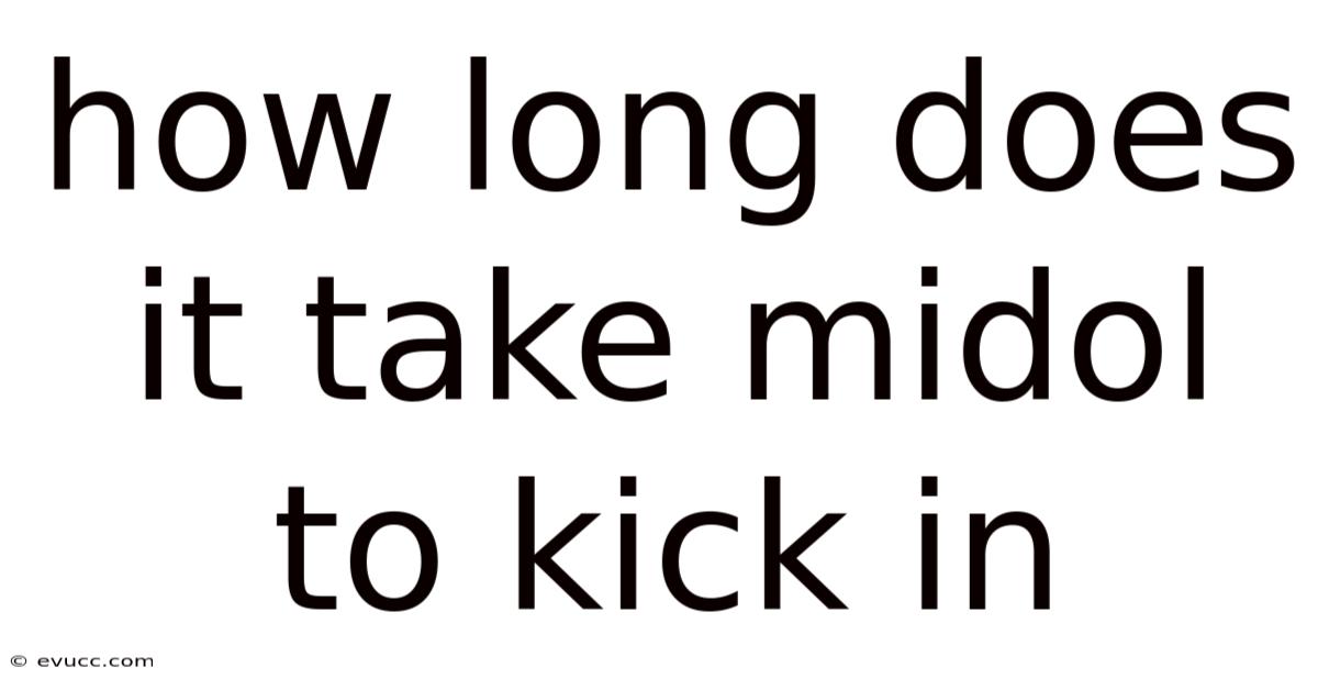 How Long Does It Take Midol To Kick In