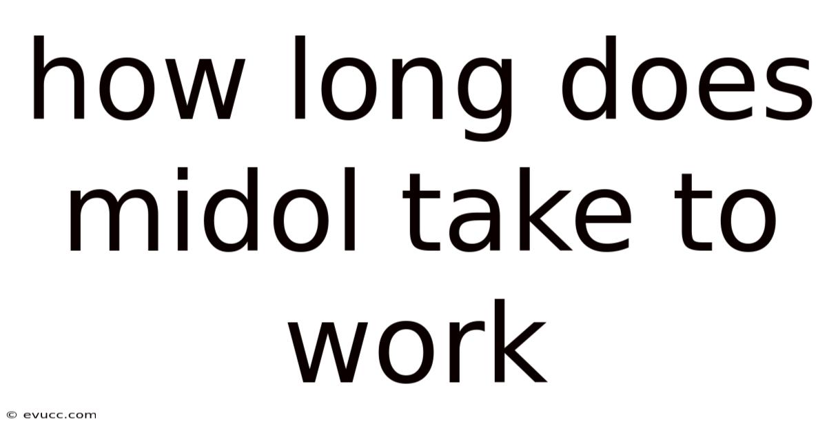 How Long Does Midol Take To Work