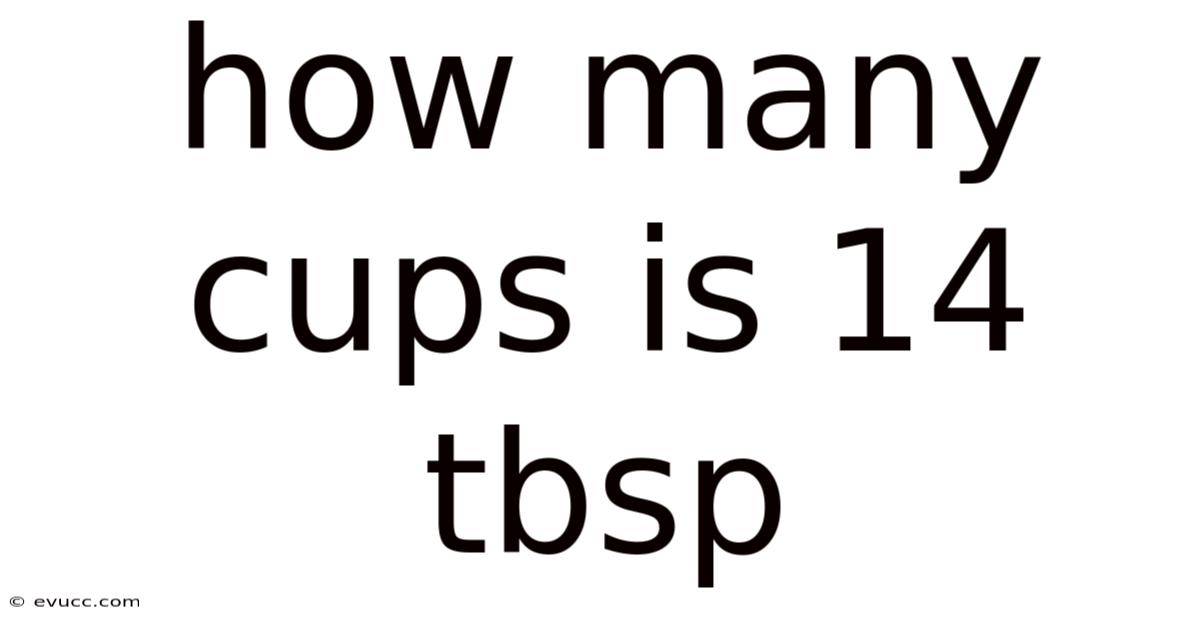 How Many Cups Is 14 Tbsp