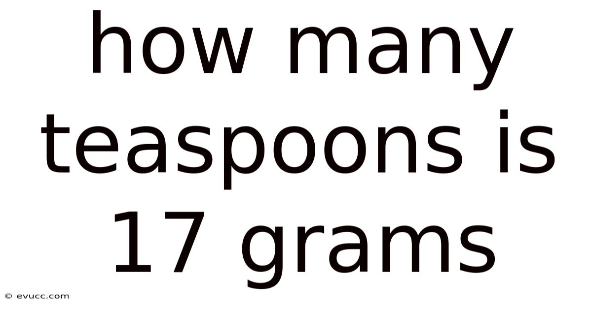 How Many Teaspoons Is 17 Grams