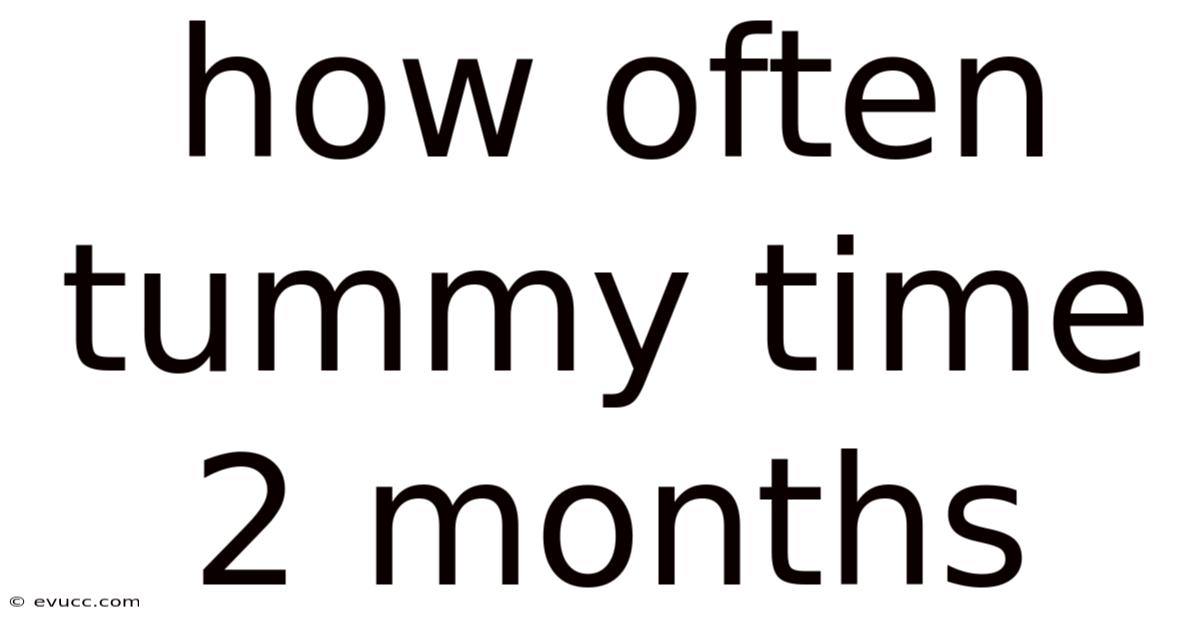 How Often Tummy Time 2 Months