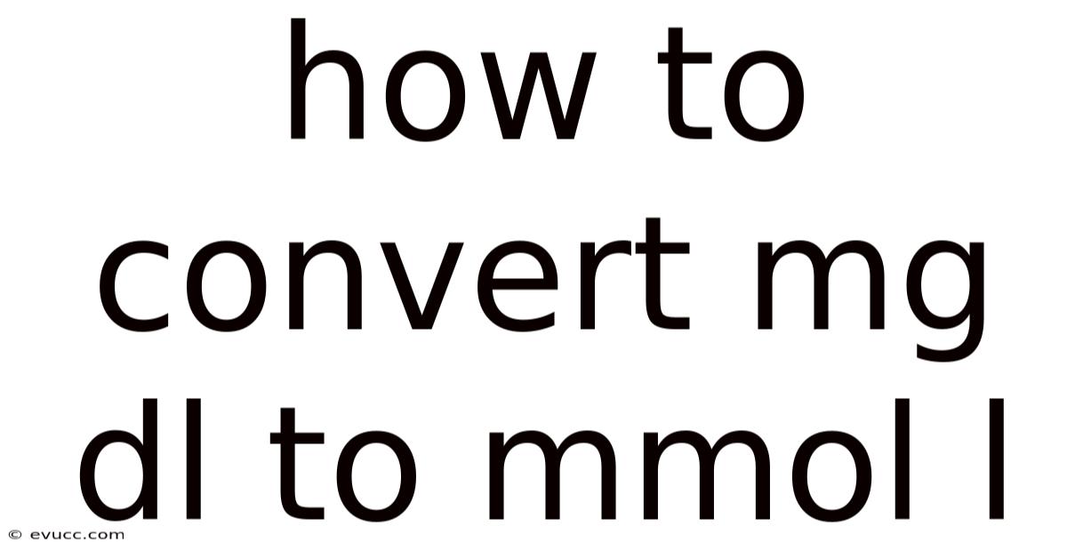 How To Convert Mg Dl To Mmol L