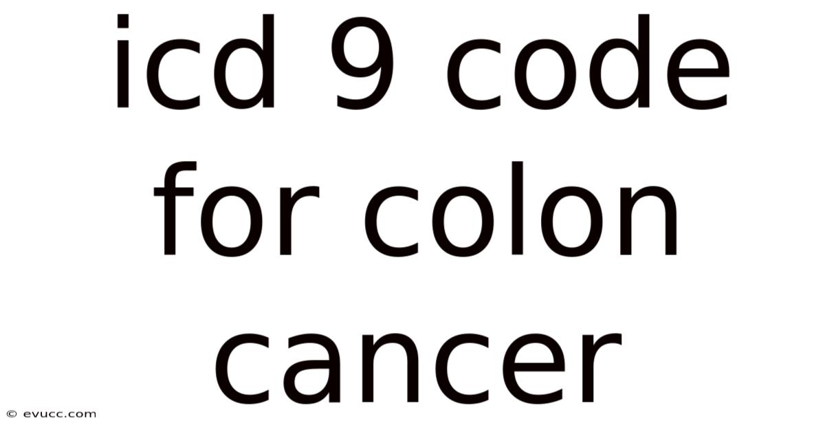 Icd 9 Code For Colon Cancer