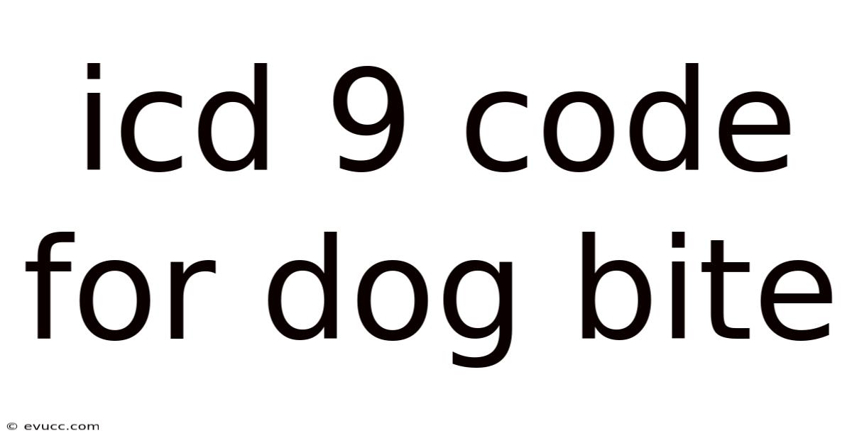 Icd 9 Code For Dog Bite