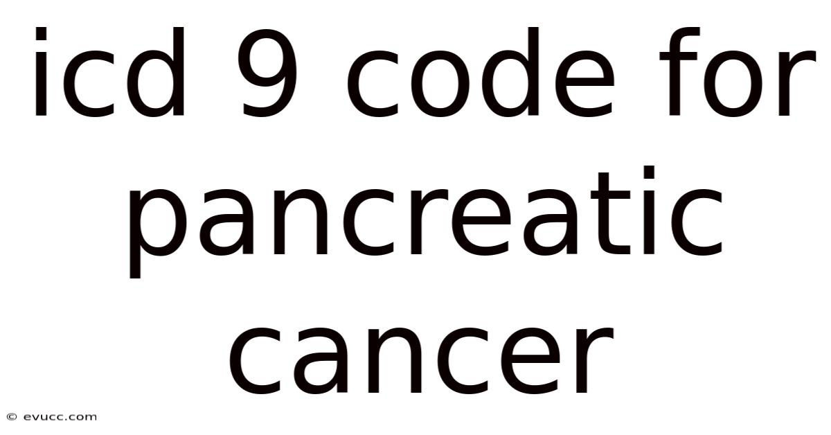 Icd 9 Code For Pancreatic Cancer