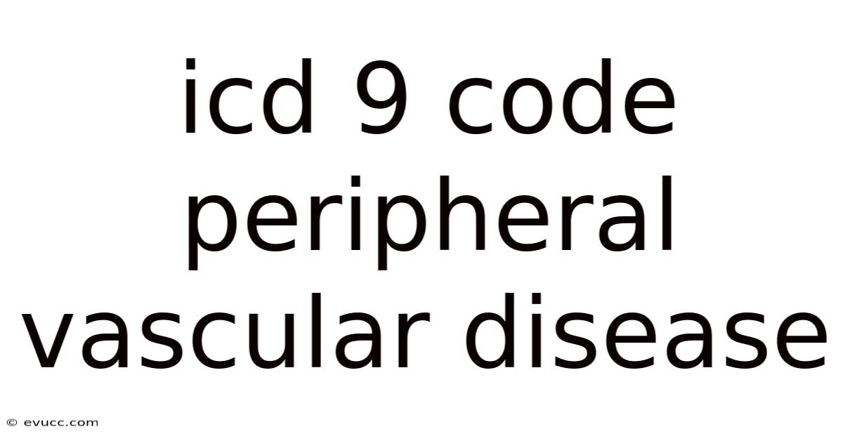 Icd 9 Code Peripheral Vascular Disease