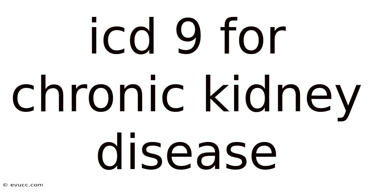 Icd 9 For Chronic Kidney Disease
