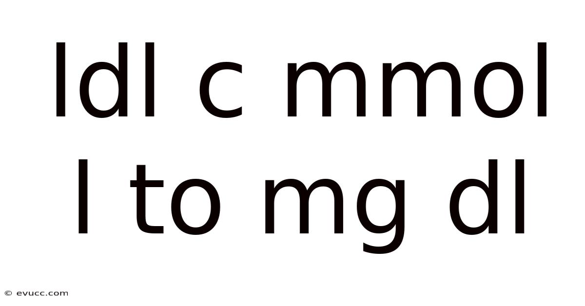 Ldl C Mmol L To Mg Dl