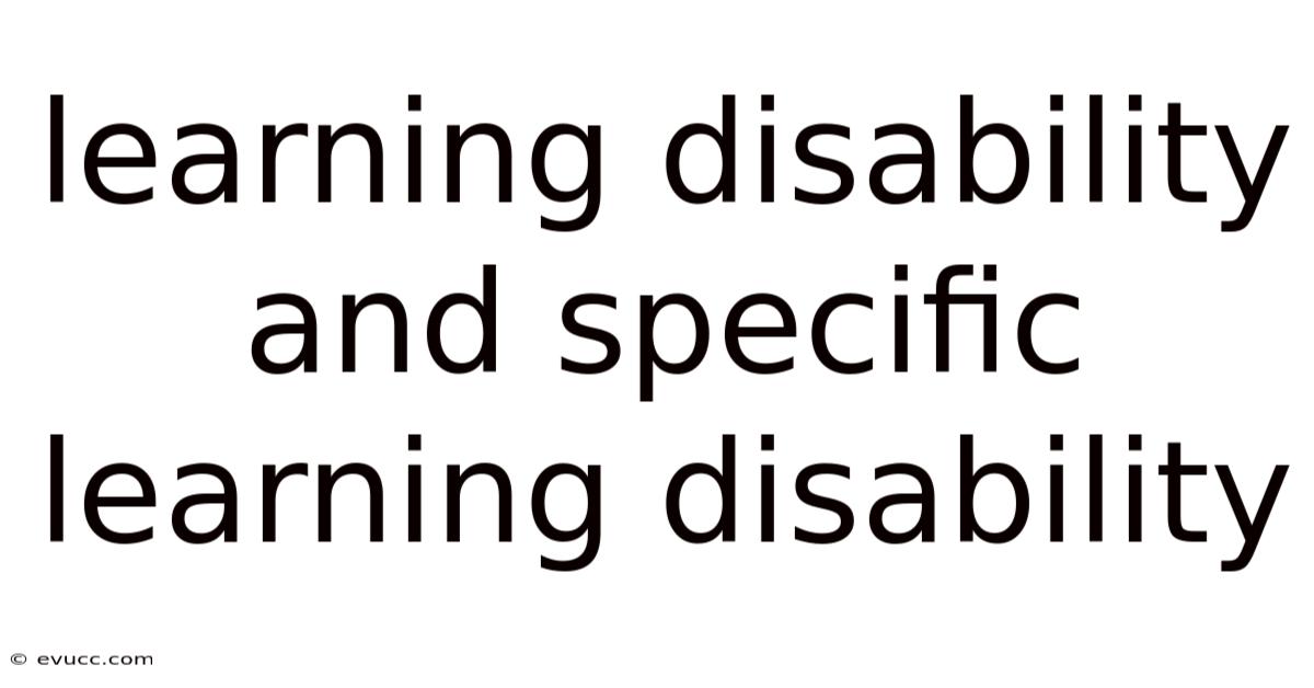Learning Disability And Specific Learning Disability