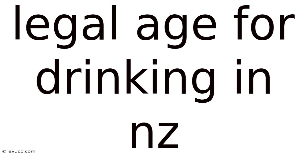Legal Age For Drinking In Nz