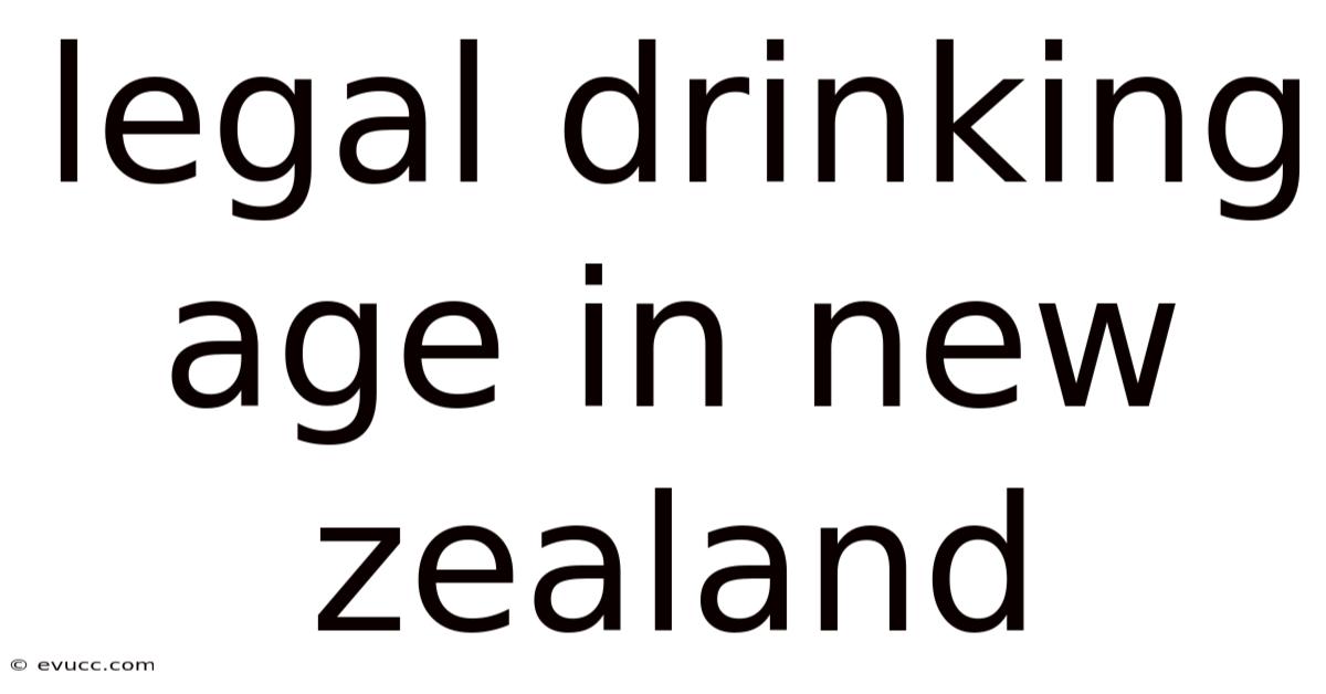 Legal Drinking Age In New Zealand