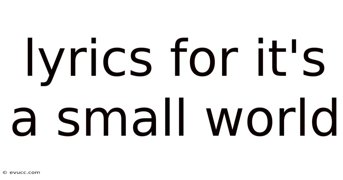 Lyrics For It's A Small World