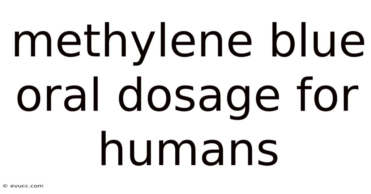 Methylene Blue Oral Dosage For Humans
