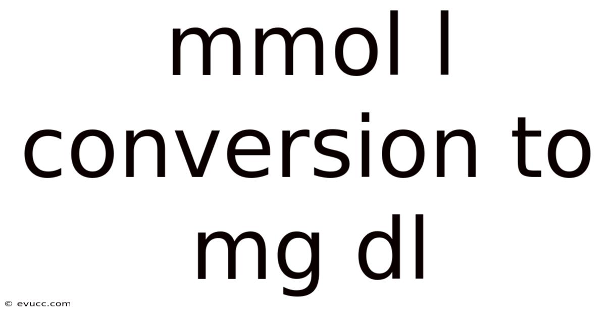 Mmol L Conversion To Mg Dl