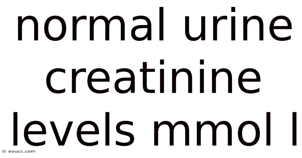 Normal Urine Creatinine Levels Mmol L