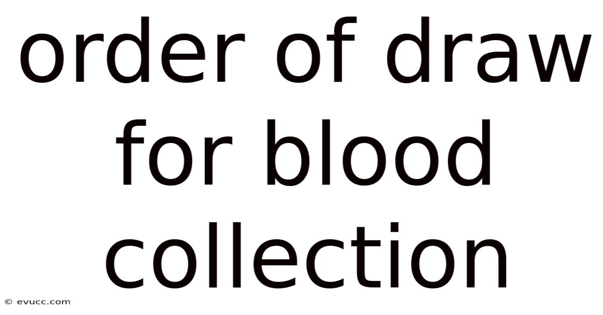 Order Of Draw For Blood Collection