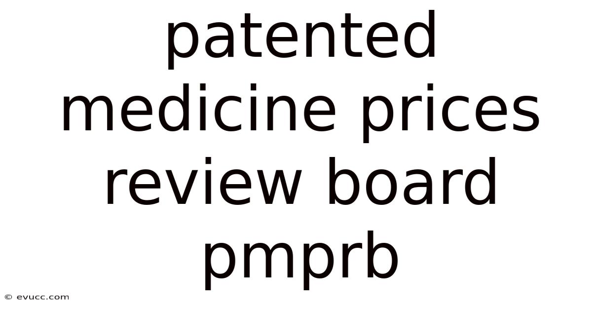 Patented Medicine Prices Review Board Pmprb