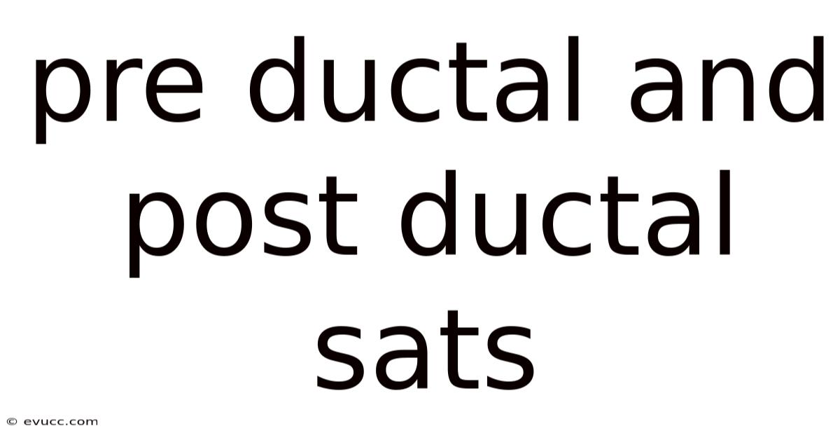 Pre Ductal And Post Ductal Sats