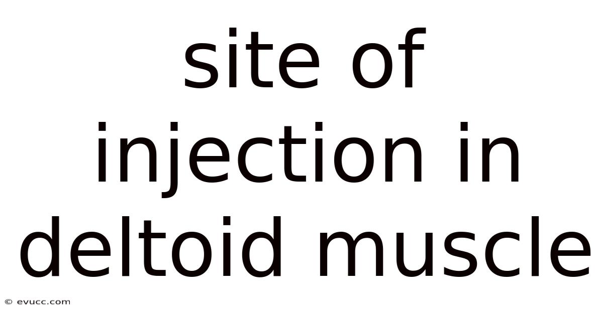 Site Of Injection In Deltoid Muscle
