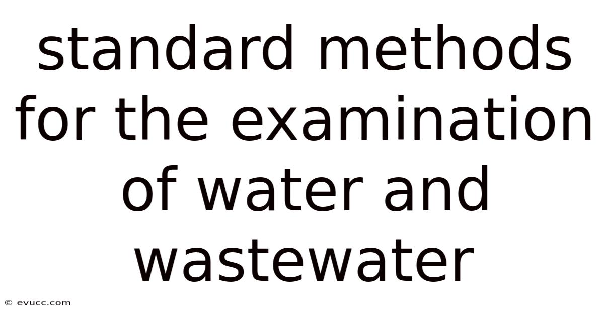 Standard Methods For The Examination Of Water And Wastewater