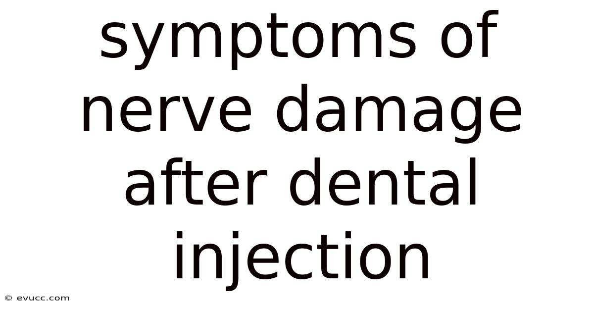 Symptoms Of Nerve Damage After Dental Injection