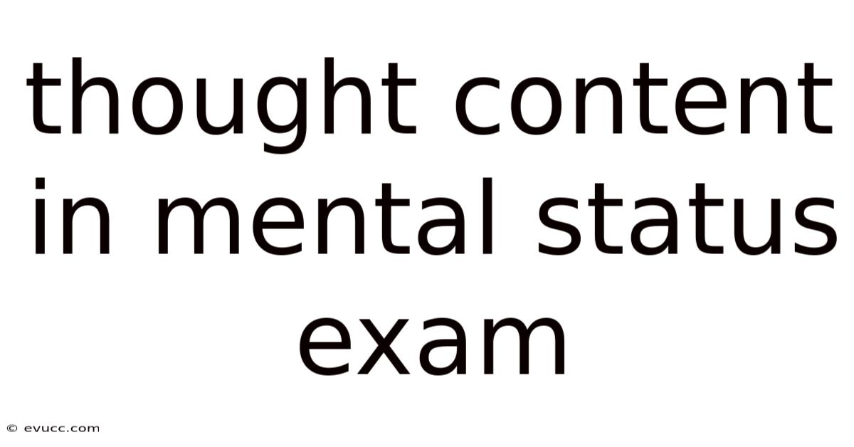 Thought Content In Mental Status Exam