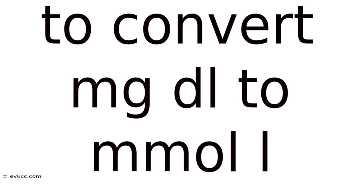 To Convert Mg Dl To Mmol L