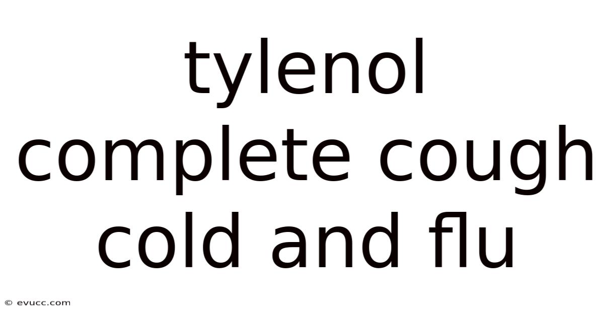 Tylenol Complete Cough Cold And Flu