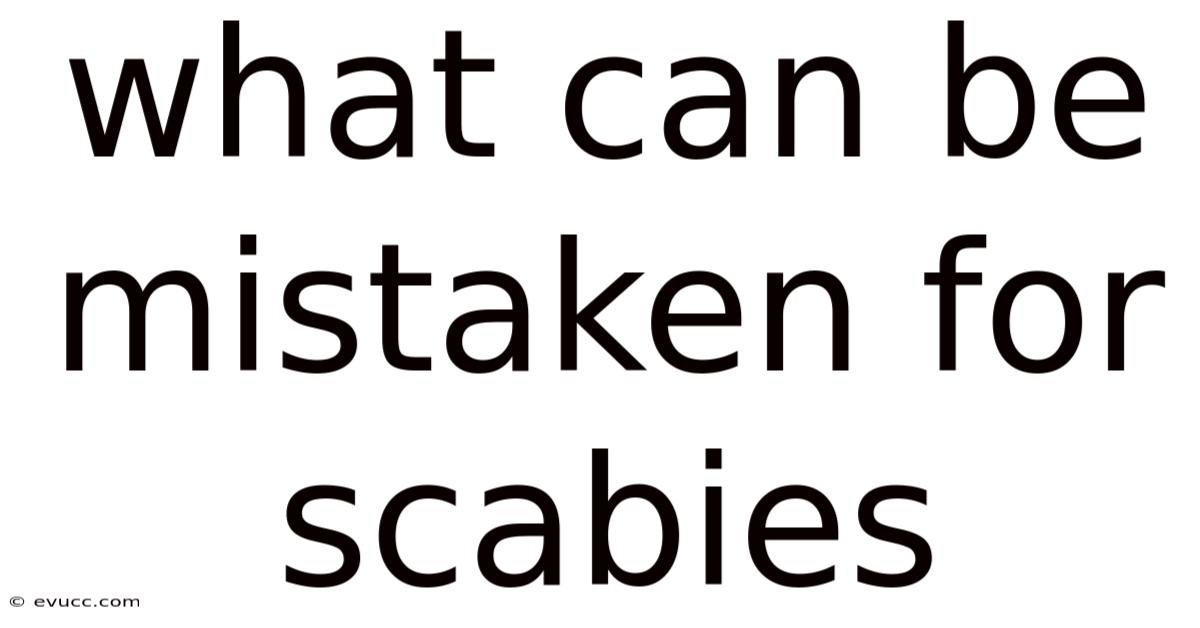What Can Be Mistaken For Scabies