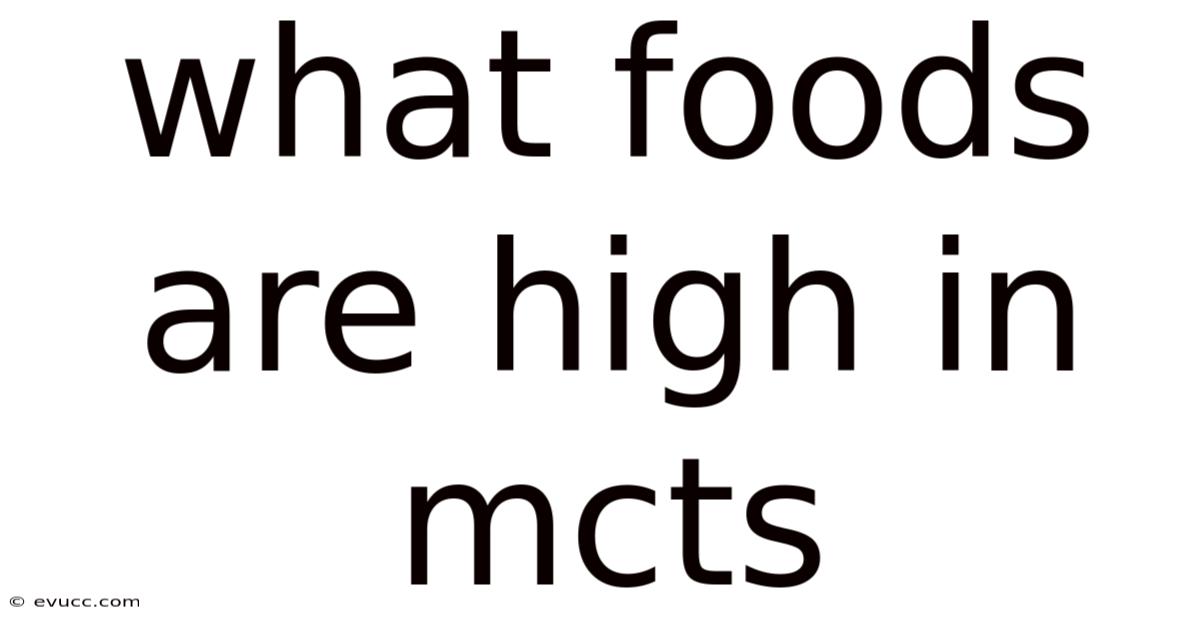 What Foods Are High In Mcts