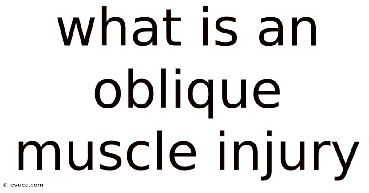 What Is An Oblique Muscle Injury