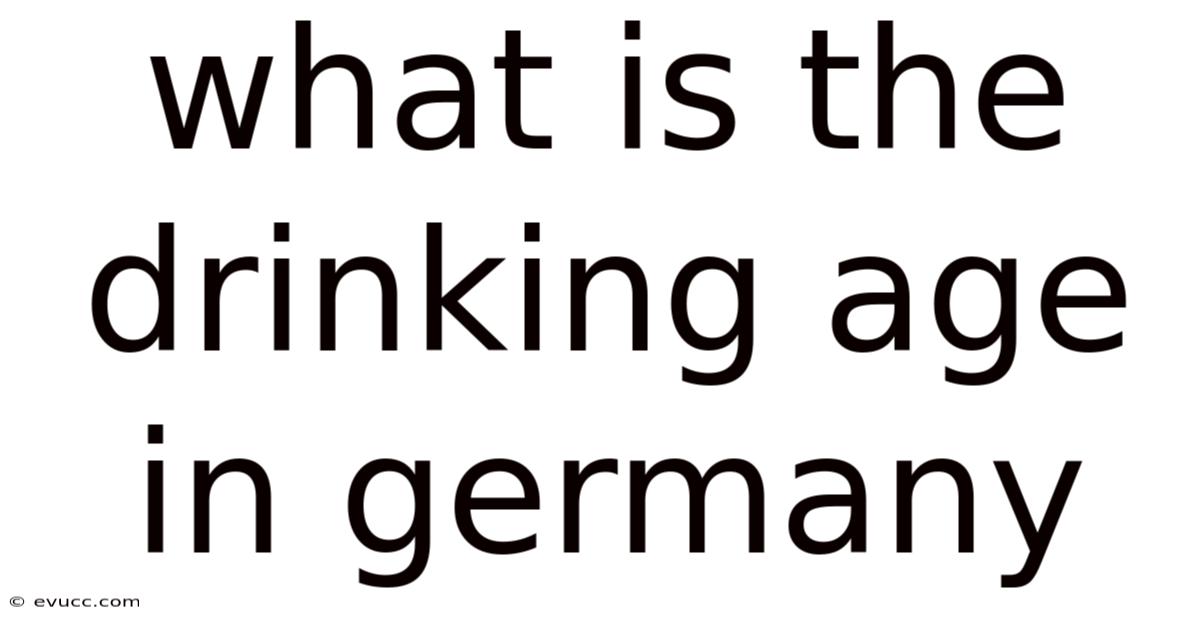 What Is The Drinking Age In Germany