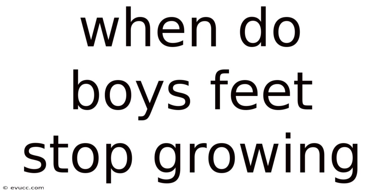 When Do Boys Feet Stop Growing