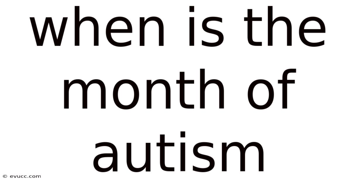 When Is The Month Of Autism