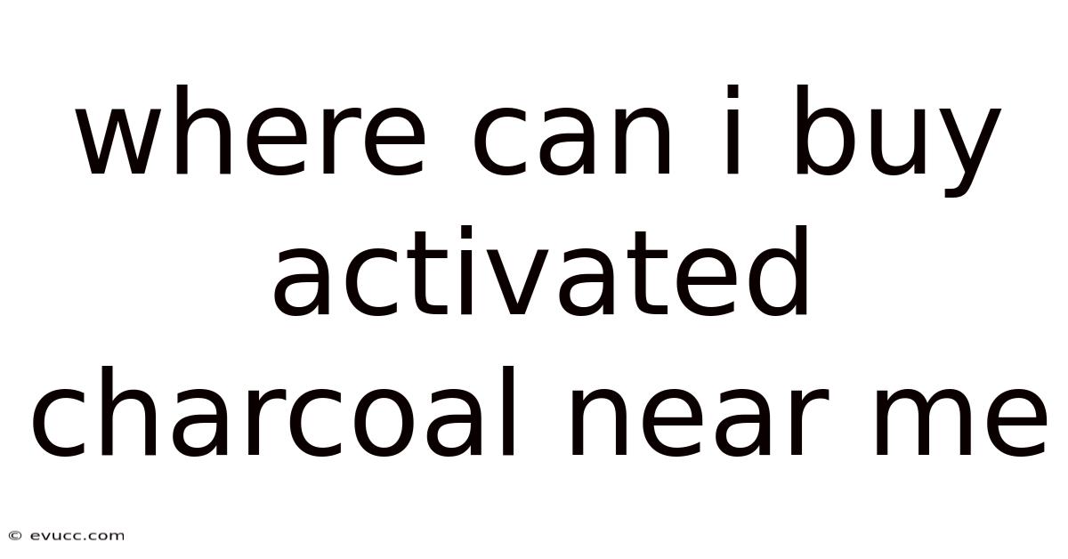 Where Can I Buy Activated Charcoal Near Me