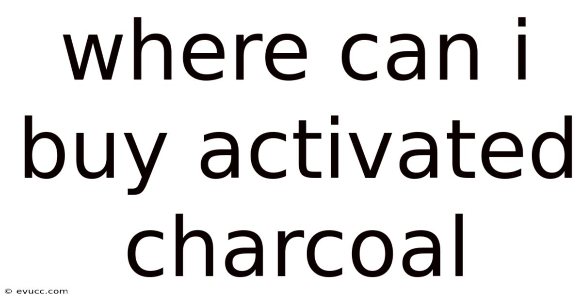 Where Can I Buy Activated Charcoal